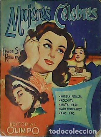 B&uuml;cher: ROSALES, Felipe S.- - Mujeres c&eacute;lebres (60 biograf&iacute;as).