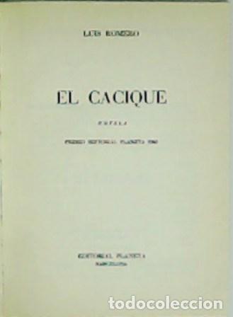 Libros: ROMERO, Luis.- - El Cacique. - Foto 1
