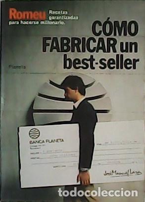Libros: ROMEU.- - C&oacute;mo fabricar un best-seller. - Foto 1