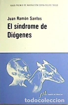 Libros: SANTOS, Juan Ram&oacute;n.- - El s&iacute;ndrome de Di&oacute;genes. - Foto 1