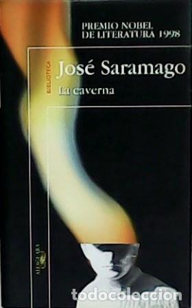 Libros: SARAMAGO, Jos&eacute;.- - La caverna. Traducci&oacute;n de Pilar del R&iacute;o. - Foto 1