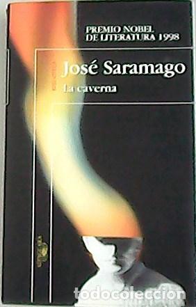 Libros: SARAMAGO, Jos&eacute;.- - La caverna. Traducci&oacute;n de Pilar de R&iacute;o. - Foto 1