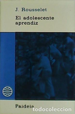 Libros: ROUSSELET, Jean.- - El adolescente aprendiz. - Foto 1
