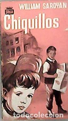 Libros: SAROYAN, William.- - Chiquillos. Versi&oacute;n castellana de Luis Landinez. - Foto 1