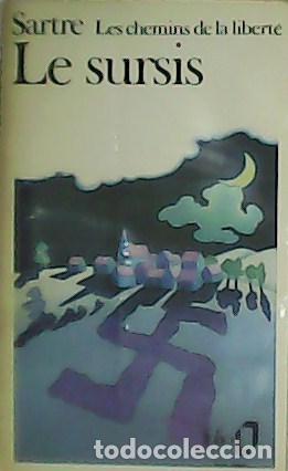 Libros: SARTRE.- - Le sursis. Les chemins de la libert&eacute;. - Foto 1