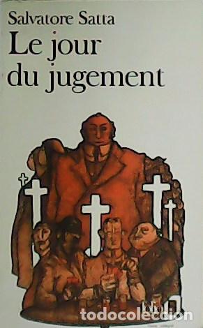 Libri di seconda mano: SATTA, Salvatore.- - Le jour du jugement.