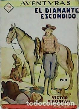 Libros: ROUSSEAU, V&iacute;ctor.- - El diamante escondido. - Foto 1