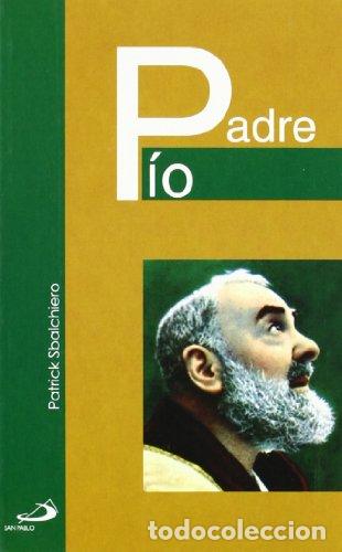Libros: SBALCHIERO, Patrick.- - Padre P&iacute;o. - Foto 1