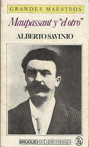 Libros: SAVINIO, Alberto.- - Maupassant y el otro. - Foto 1