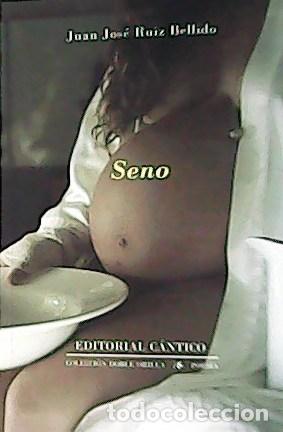 Libros: RUIZ BELLIDO, Juan Jos&eacute;.-.- - Seno. - Foto 1