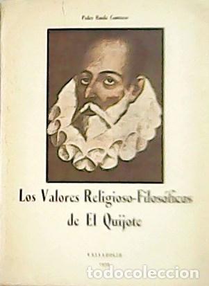 Libros: RUEDA CONTRERAS, Pedro.- - Los valores religioso - filos&oacute;ficos de El Quijote.