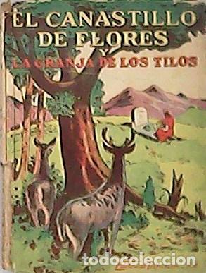 Libros: SCHMID, Cristobal.- - El canastillo de flores. - La granja de los tilos. - Foto 1