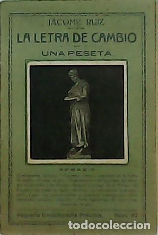 Libros: RU&Iacute;Z, J&aacute;come.- - La Letra de Cambio. - Foto 1