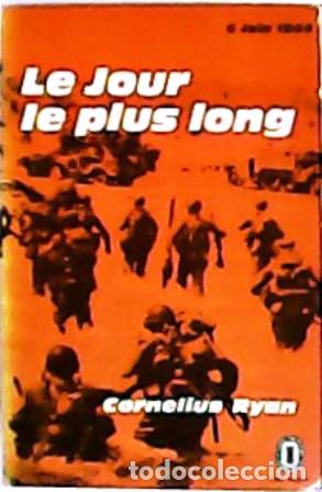 Libros: RYAN, Cornelius.- - Le jour le plus long (6 Juin 1944). - Foto 1