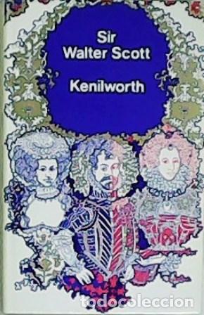 Libros: SCOTT, Sir Walter.- - Kenilworth. - Foto 1