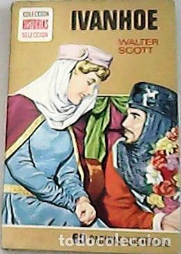 Libros: SCOTT, Walter.- - Ivanhoe. Traducci&oacute;n de Jos&eacute; M&ordf; Carbonell Barber&aacute;. - Foto 1