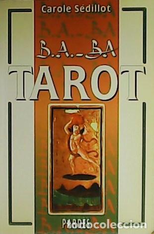 Libros: S&Eacute;DILLOT, Carole.- - Tarot. (B.A.-BA) - Foto 1