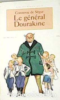 Libros: S&Eacute;GUR, Comtesse de.- - Le g&eacute;n&eacute;ral Dourakine. - Foto 1
