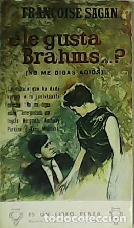 Libros: SAGAN, Fran&ccedil;oise.- - &iquest;Le gusta Brahms...? - Foto 1