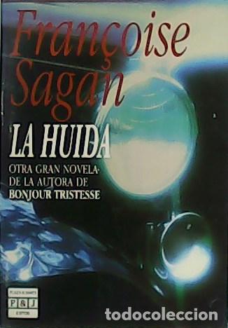 Libros: SAGAN, Fran&ccedil;oise.- - La huida. - Foto 1