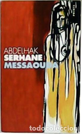 Libros: SERHANE, Abdelhak.- - Messaouda. Roman. - Foto 1