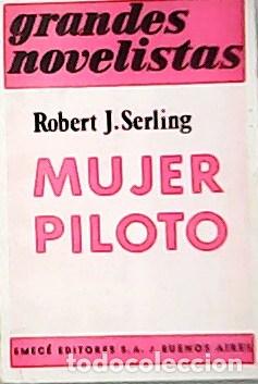 Libros: SERLING, Robert J.- - Mujer piloto. - Foto 1