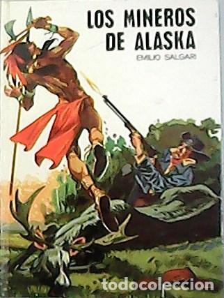 Libros: SALGARI, Emilio.- - Los mineros de Alaska. - Foto 1
