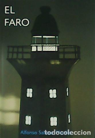 Libros: SALAZAR MURILLO, Alfonso.- - El Faro. - Foto 1