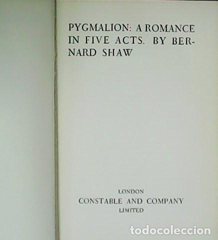 Libros: SHAW, Bernard.- - Pygmalion: a romance in five acts. by Bernard Shaw. - Foto 1