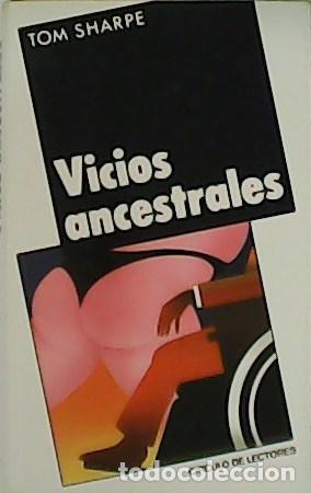 Libros: SHARPE, Tom.- - Vicios ancestrales. - Foto 1