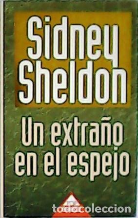 Libros: SHELDON, Sidnet.- - Un extra&ntilde;o en el espejo. Traducci&oacute;n de Elisa L&oacute;pez de Bullrich. - Foto 1