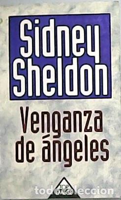 Libros: SHELDON, Sidney.- - Venganza de &aacute;ngeles. - Foto 1