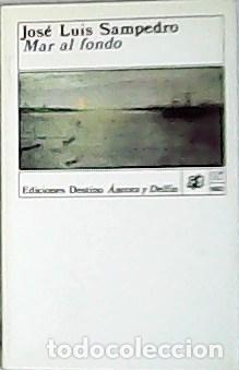 Libros: SAMPEDRO, Jos&eacute; Luis- - Mar al fondo. - Foto 1