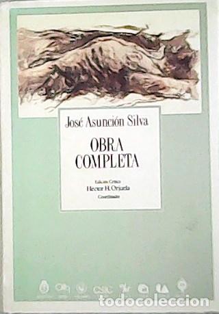 Libros: SILVA, Jos&eacute; Asunci&oacute;n.- - Obra Completa. - Foto 1
