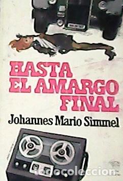 Libros: SIMEL, JOHANNES, Mario.- - Hasta el amargo final. - Foto 1