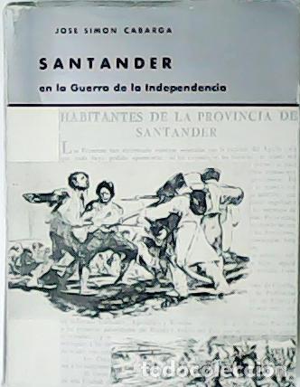 Libros: SIMON CABARGA, Jos&eacute;.- - Santander en la Guerra de la Independencia. - Foto 1