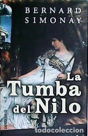 Libros: SIMONAY, Bernard.- - La tumba del Nilo. Traducci&oacute;n de Mauro Armi&ntilde;o. - Foto 1