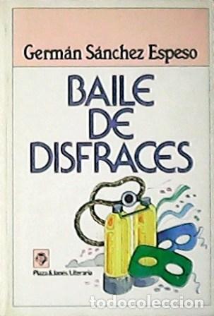 Libros: S&Aacute;NCHEZ ESPESO, German.- - Baile de disfraces. - Foto 1