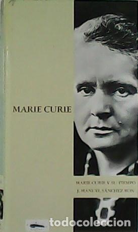 Libros: S&Aacute;NCHEZ RON, J. Manuel.- - Marie Curie. - Foto 1