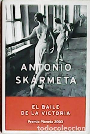 Libros: SK&Aacute;RMETA, Antonio.- - El baile de la victoria. - Foto 1