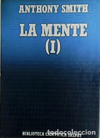 Libros: SMITH, Anthony.- - La mente I y II. - Foto 1