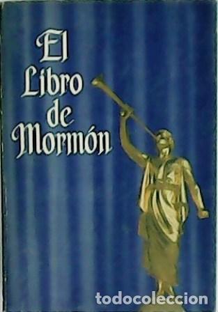 Libros: SMITH, Joseph.- - El libro de Morm&oacute;n. - Foto 1