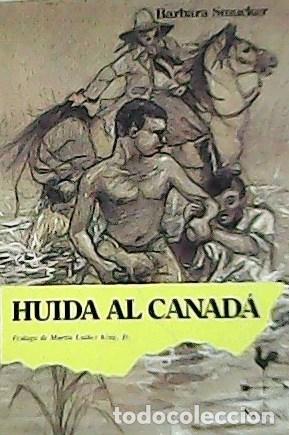 Libros: SMUCKER, Barbara.- - Huida al Canad&aacute;. - Foto 1