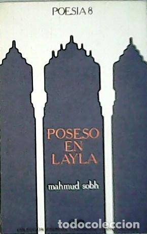 Libros: SOBH, Mahmud.- - Poseso en Layla. - Foto 1