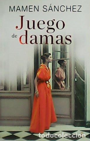 Libros: S&Aacute;NCHEZ, Mamen.- - Juego de damas. - Foto 1