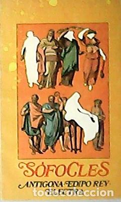 Libros: SOFOCLES.- - Antigona, Edipo rey, Electra. - Foto 1