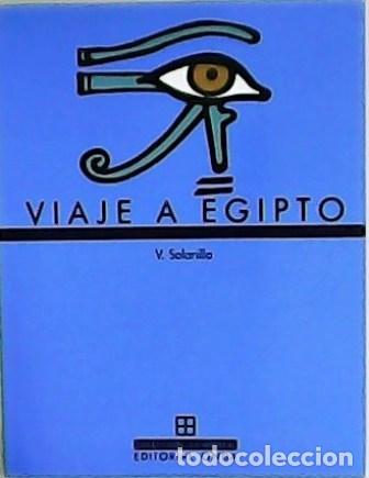 Libros: SOLANILLA, V.- - Viaje a Egipto. - Foto 1