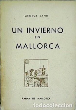 Libros: SAND, George.- - Un invierno en Mallorca. - Foto 1