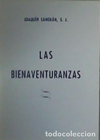Libros: SANGR&Aacute;N, Joaqu&iacute;n.- - Las Bienaventuranzas. - Foto 1