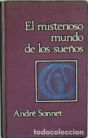 Libros: SONNET, Andr&eacute;.- - El misterioso mundo de lo sue&ntilde;os. - Foto 1